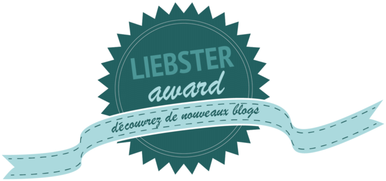 Liebster Award : Quelques révélations sur moi et mes nominations !